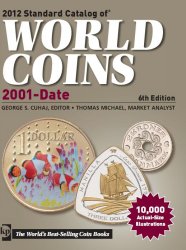Standard catalog of world coins (2001 - Date) (6th edition)