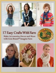 17 Easy Crafts With Yarn Make Accessories Decor and More with Lion Brand Im ...
