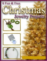 6 Fun and Free Christmas Jewelry Projects