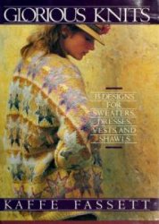 Glorious Knits, 35 designs for sweaters, dresses, vests, and Shawls