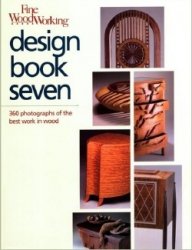 Fine Woodworking Design Book Seven: 360 Photographs of the Best Work in Woo ...