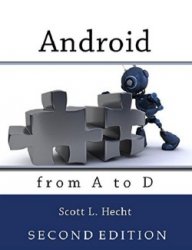Android from A to D. Second Edition