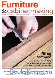 Furniture & Cabinetmaking №271 (June 2018)