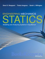 Engineering Mechanics: Statics. Modeling and Analizing Systems in Equilibrium