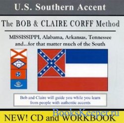 The Bob & Claire Corff Method - Southern Accent Audio Course