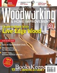 Canadian Woodworking & Home Improvement №118 (February-March 2019)