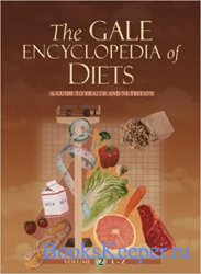 The Gale Encyclopedia of Diets: A Guide to Health and Nutrition