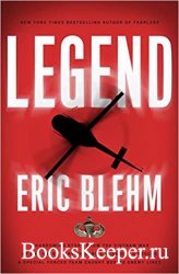 Legend: The Incredible Story of Green Beret Sergeant Roy Benavidez's Heroi ...