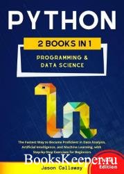 Python: Programming & Data Science (2 Books in 1)