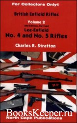 British Enfield Rifles, Lee-Enfield No.4 and No. 5 Rifles, Vol.2