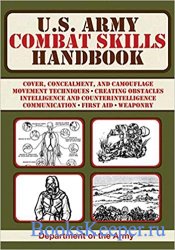 U.S. Army Combat Skills Handbook (US Army Survival)