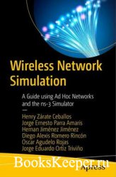 Wireless Network Simulation: A Guide using Ad Hoc Networks and the ns-3 Sim ...