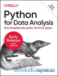 Python for Data Analysis: Data Wrangling with Pandas, NumPy, and Jupyter, 3 ...
