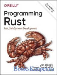 Programming Rust: Fast, Safe Systems Development, 2nd Edition (Final)