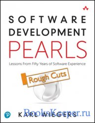 Software Development Pearls: Lessons from Fifty Years of Software Experienc ...
