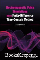 Electromagnetic Pulse Simulations Using Finite-Difference Time-Domain Metho ...