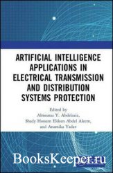 Artificial Intelligence Applications in Electrical Transmission and Distrib ...
