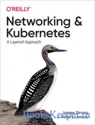 Networking and Kubernetes: A Layered Approach (Final Release)