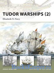 Osprey New Vanguard 149 - Tudor Warships (2): Elizabeth Is Navy