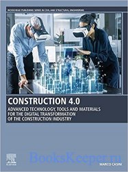 Construction 4.0: Advanced Technology, Tools and Materials for the Digital  ...