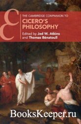 The Cambridge Companion to Cicero's Philosophy