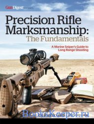 Precision Rifle Marksmanship: The Fundamentals