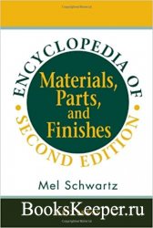Encyclopedia of Materials, Parts and Finishes