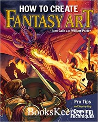 How to Create Fantasy Art: Pro Tips and Step-by-Step Drawing Techniques
