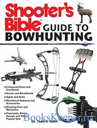 Shooter's Bible Guide to Bowhunting