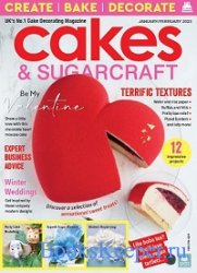 Cakes & Sugarcraft  January/February 2023