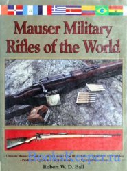 Mauser Military Rifles of the World 
