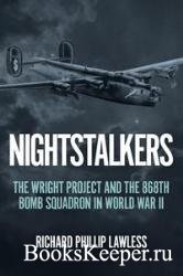Nightstalkers: The Wright Project and the 868th Bomb Squadron in World War II