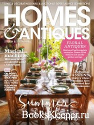 Homes & Antiques - June 2023