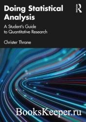 Doing Statistical Analysis: A Students Guide to Quantitative Research
