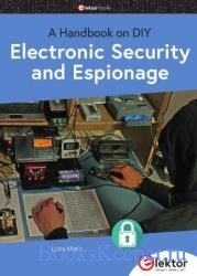 Electronic Security and Espionage: A Handbook on DIY