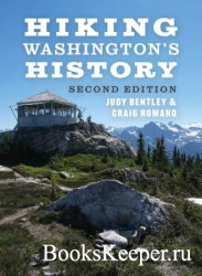 Hiking Washington's History, 2nd Edition