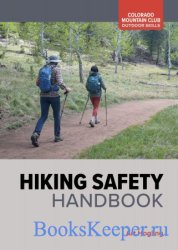 Hiking Safety Handbook (Colorado Mountain Club: Outdoor Skills)