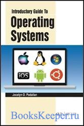 Introductory Guide to Operating Systems