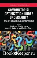 Combinatorial Optimization Under Uncertainty: Real-Life Scenarios in Allocation Problems