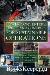 Power Converters, Drives and Controls for Sustainable Operations
