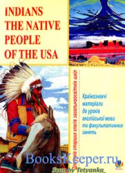 Indians - the Native People of the USA:         