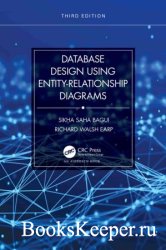 Database Design Using Entity- Relationship Diagrams, 3rd Edition