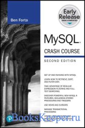MySQL Crash Course, 2nd Edition (Early Release)