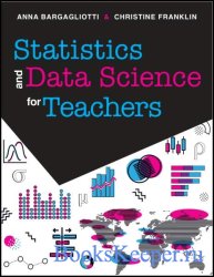 Statistics and Data Science for Teachers