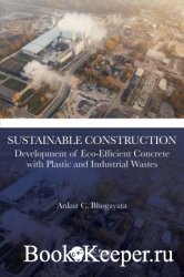 Sustainable Construction: Development of Eco-Efficient Concrete with Plastic and Industrial Wastes