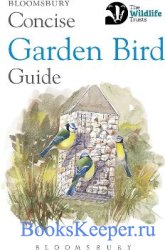 Concise Garden Bird Guide (Bloomsbury Concise Guides)