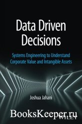 Data Driven Decisions: Systems Engineering to Understand Corporate Value and Intangible Assets