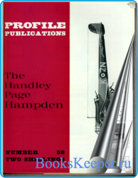 Aircraft Profile  58 The Handley Page Hampden
