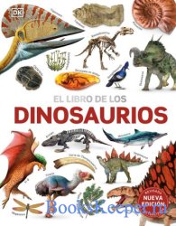 El libro de los dinosaurios (The Dinosaur Book) (DK Our World In Pictures), New Edition