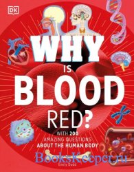 Why Is Blood Red? (Why?)